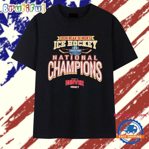 2026 NCAA Frozen Four Men’s Ice Hockey National Champions Denver Pioneers T Shirt