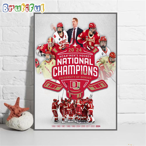 Denver Pioneers Is 2024 NCAA Division I Men’s Ice Hockey National Champions For The 10th Time Wall Art Poster Canvas
