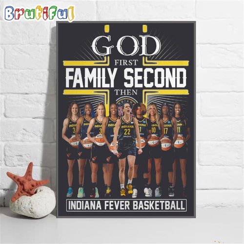 God First Family Second Indiana Fever Basketball Wall Art Poster Canvas