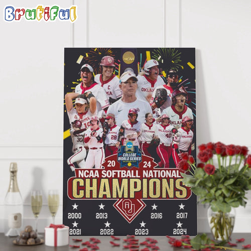 Oklahoma Sooners 2024 NCAA Softball Women’s College World Series Champions Poster Canvas