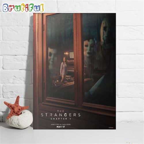 The Strangers Chapter 1 Arriving In Theaters May 17 Wall Decor Poster Canvas