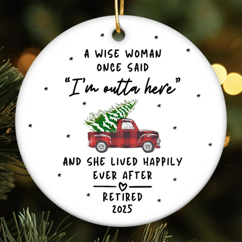 Funny Retirement Christmas - Personalized Circle Ceramic Ornament - Gifts for Retiree Retirement Party Gifts for Coworker Retiring