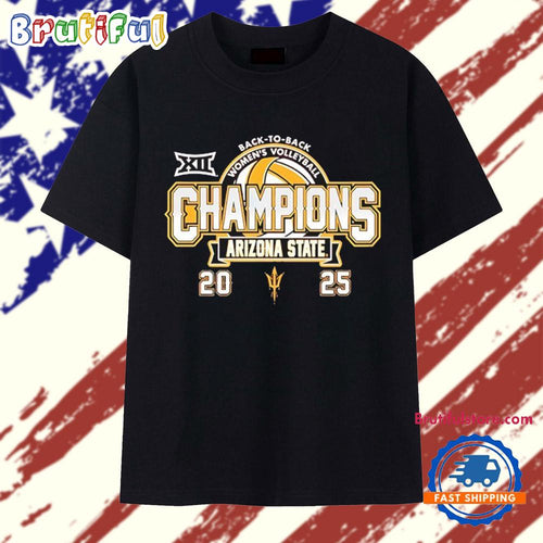 Arizona State Sun Devils Big 12 Volleyball Champions Back-To-Back T Shirt