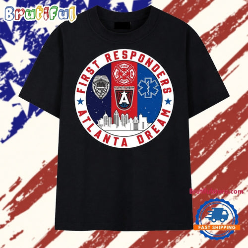 Atlanta Dream First Responders Police Fire Dept EMS Logo T Shirt