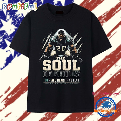 Brian Dawkins The Soul of Philly 20 All Heart No Fear T Shirt