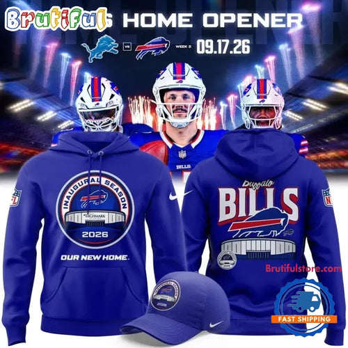 Buffalo Bills Highmark Stadium Inaugural Season 2026 Our New Home Hoodie
