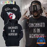 Cleveland Guardians MLB 2025 Cincinnati Is In Kentucky Hoodie T-Shirt