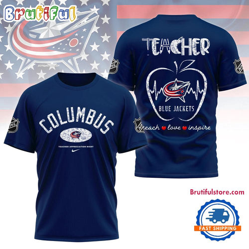 Columbus Blue Jackets NHL Teacher Appreciation Day 3D T Shirt