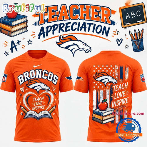 Denver Broncos x Teacher Appreciation Night 2026 Limited Edition T Shirt