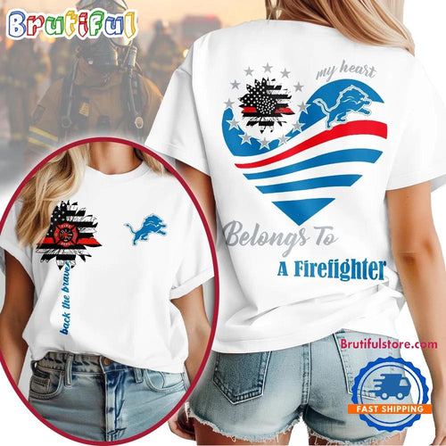 Detroit Lions 2026 NFL My Heart Belongs To A Firefighter Unisex T Shirt