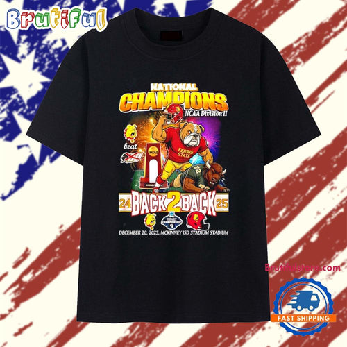 Ferris State Bulldogs Back to back 2025 National Champions mascot T Shirt