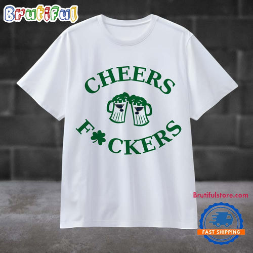 Funny St Patricks Day Cheers Fckers St Louis Blues Sport 2025 T Shirt