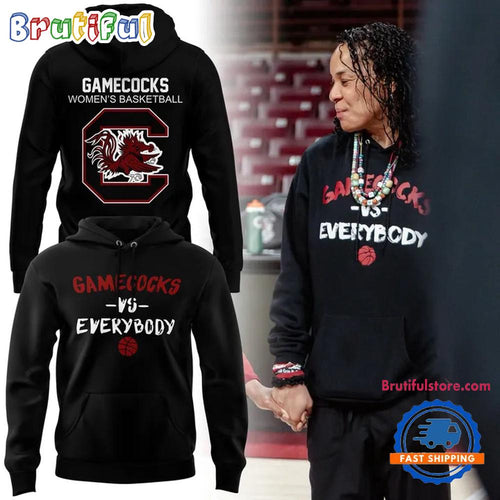 Gamecocks Vs Everybody South Carolina Women’s Basketball Hoodie