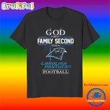 God First Family Second Then Carolina Panthers Football Fans T-Shirt