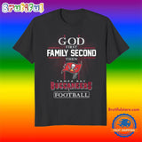 God First Family Second Then Tampa Bay Buccaneers Football Fans T-Shirt