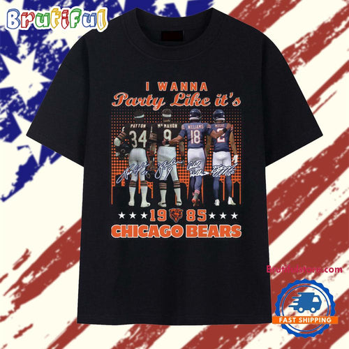 I Wanna Party Like It’s Chicago Bears 1985 Vintage T Shirt