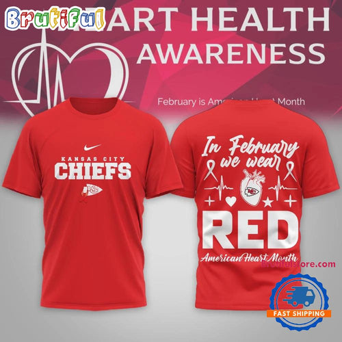 Kansas City Chiefs 2026 NFL February is American Heart Month Limited Edition 3D Shirt