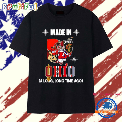 Made in Ohio a Long Long Time Ago State T Shirt