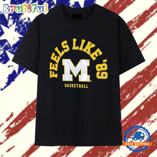 Michigan Wolverines men’s basketball Feels Like ’89 logo retro T Shirt
