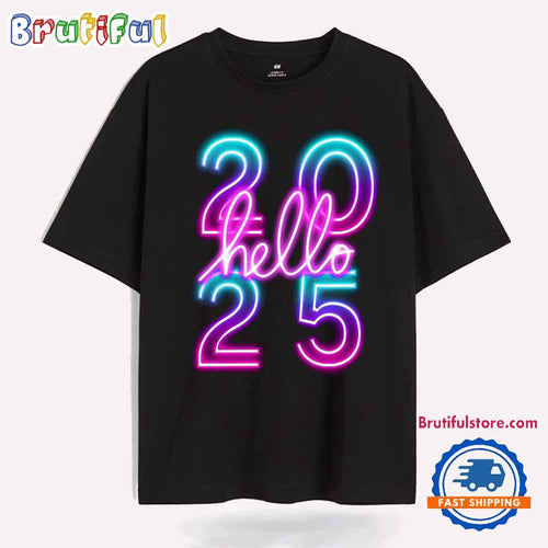 Neon Hello 2025 T Shirt, Happy New Year 2025 Design Shirt