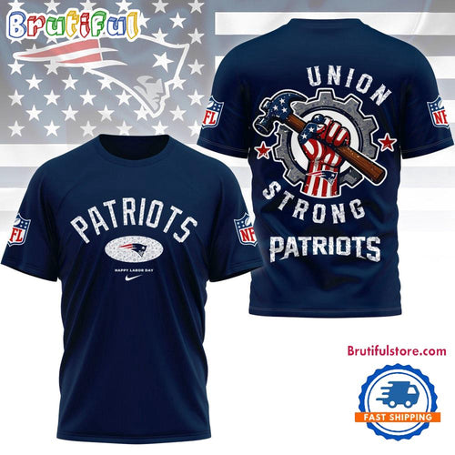 New England Patriots Union Strong Labor Day All Over Print Shirt