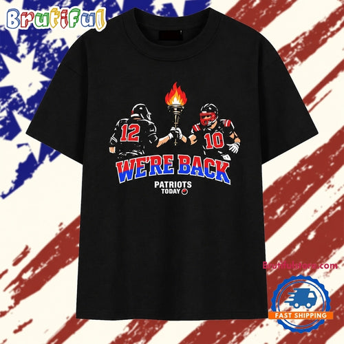 New England Patriots we’re back Tom Brady 12 and Mac Jones 10 T Shirt