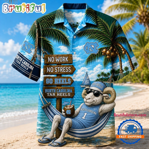 North Carolina Tar Heels NCAA No Work No Stress Hawaiian Shirt