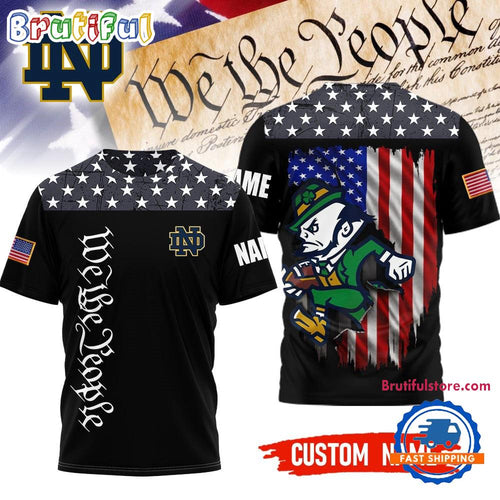 Notre Dame Fighting Irish 2025 NCAA We The People Limited Edition 3D Shirt