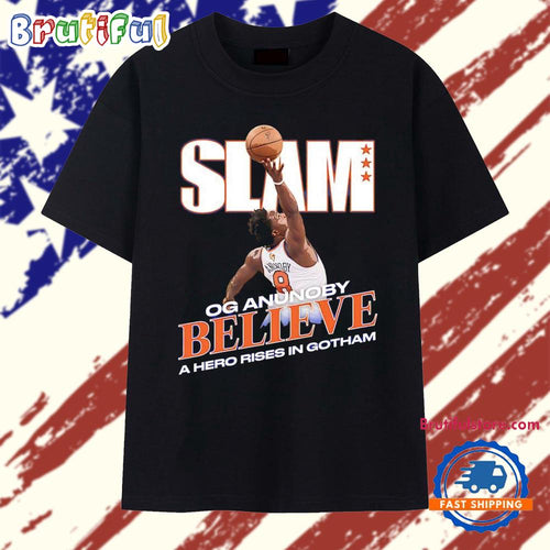 Og Anunoby New York Knicks SLAM Believe a Hero Rises in Gotham T Shirt