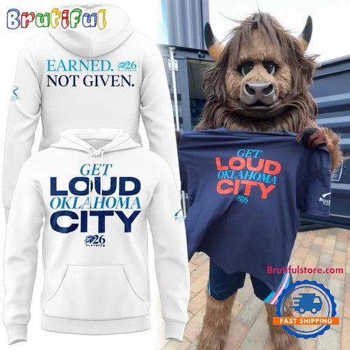 Oklahoma City Thunder 2026 Playoffs Earned Not Given White Hoodie T-Shirt