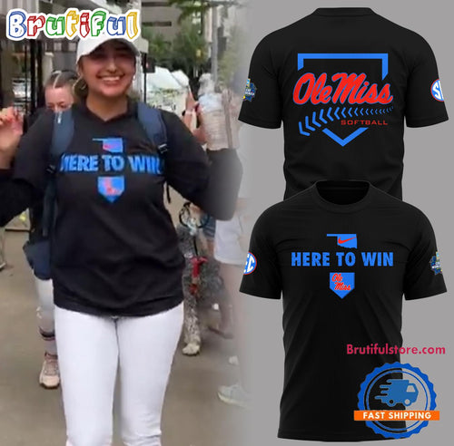 Ole Miss Rebels 2025 Softball Here To Win T Shirt