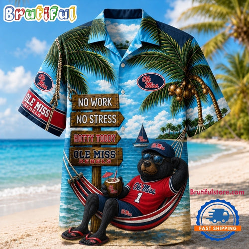 Ole Miss Rebels NCAA No Work No Stress Hawaiian Shirt