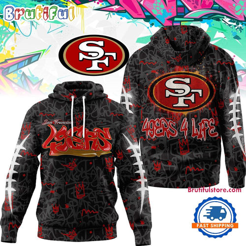 San Francisco 49ers NFL Special Graffiti My Team 4 Life All Over Print Hoodie Shirt