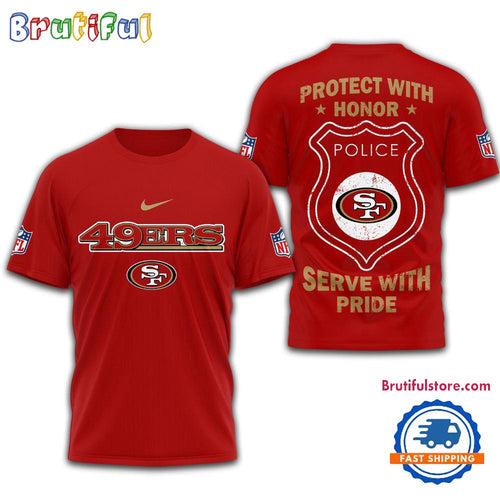 San Francisco 49ers Protech With Honor Police Serve With Pride 3D Shirt