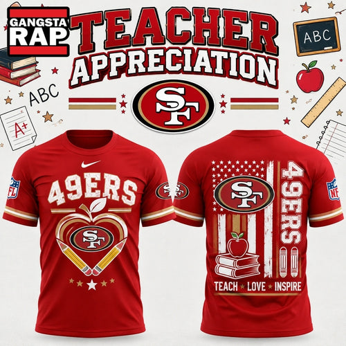 San Francisco 49ers x Teacher Appreciation Night 2026 Limited Edition Hoodie T-Shirt