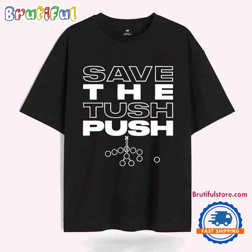 Save The Tush Push Dallas Stars Ice Hockey Team T-Shirt