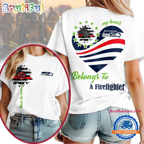 Seattle Seahawks 2026 NFL My Heart Belongs To A Firefighter Unisex T Shirt