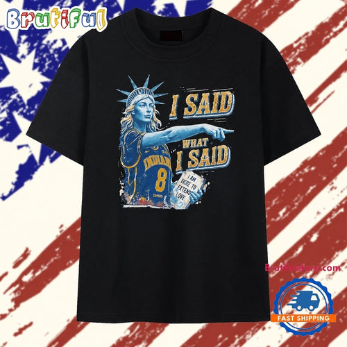 Sophie Cunningham Indiana Fever I said what I said T Shirt