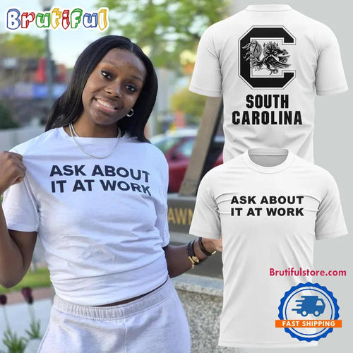 South Carolina Gamecocks Women’s Basketball 2026 Ask About It At Work T Shirt