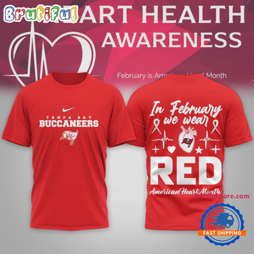 Tampa Bay Buccaneers 2026 NFL February is American Heart Month Limited Edition 3D Shirt