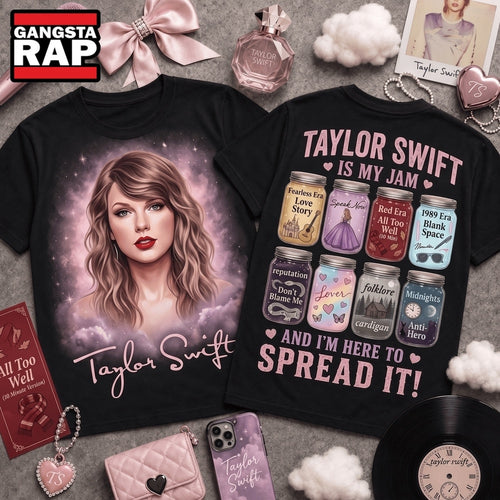 Taylor Swift Is My Jam Eras Songs Front and Back Hoodie T-Shirt
