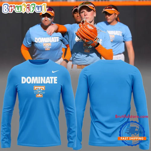 Tennessee Volunteers Softball Dominate 2026 Limited Edition Long Sleeve Shirt