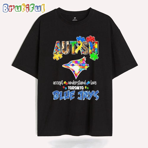 Toronto Blue Jays Autism Accept Understand Love T Shirt