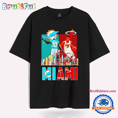 Tyreek Hill and Jimmy Butler City Skyline Miami Dolphins and Miami Heat T Shirt