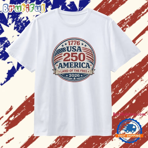USA 1776 250 America Land of The Free 2026 vintage T Shirt