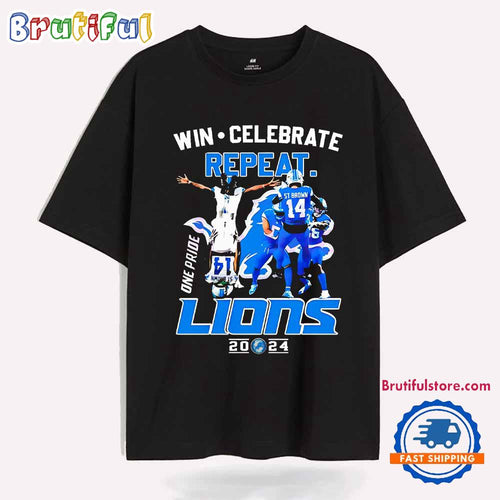 Win Celebrate Repeat One Pride Detroit Lions 2024 T Shirt