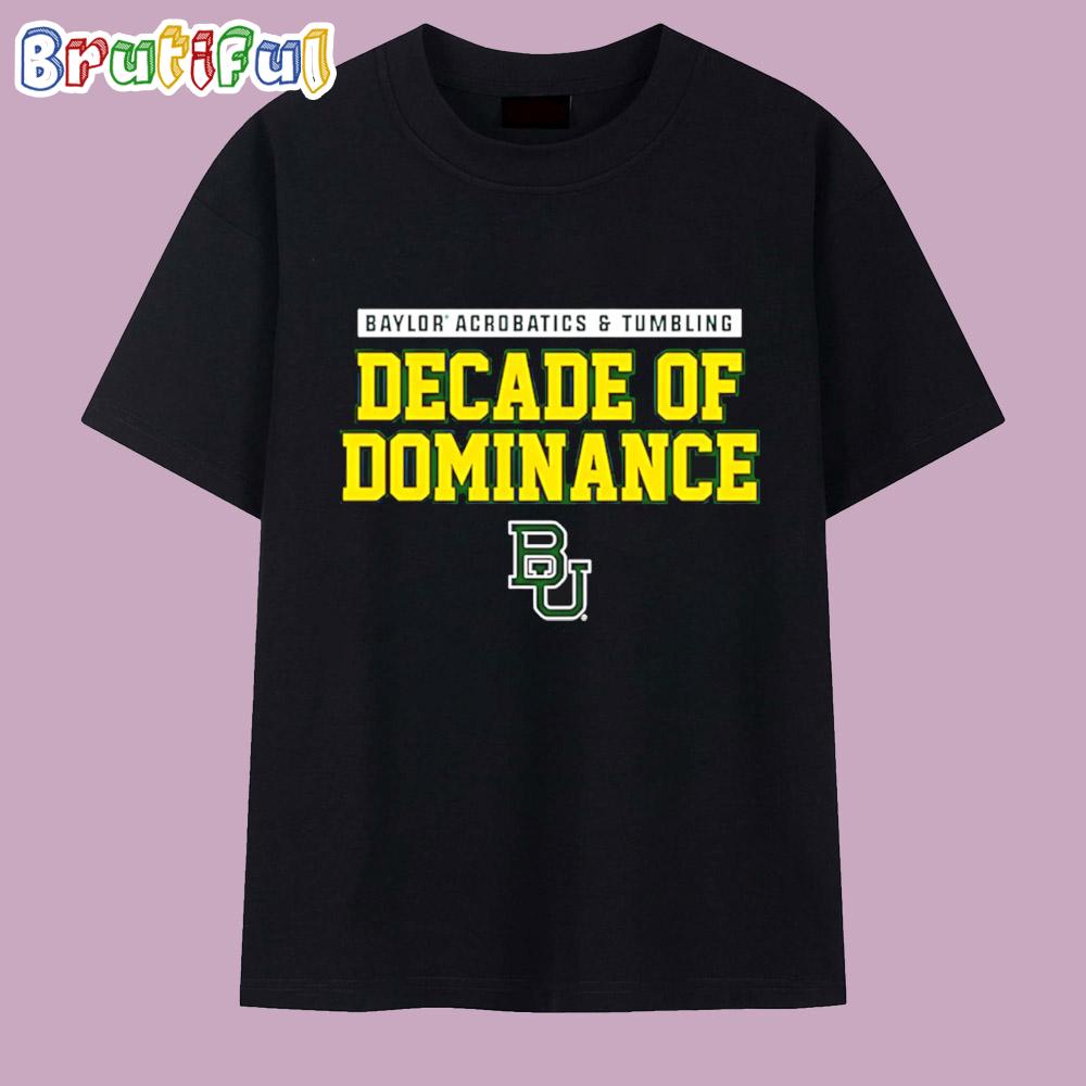 2025 10 National Champions Baylor Bears Acrobatics and Tumbling Text T Shirt