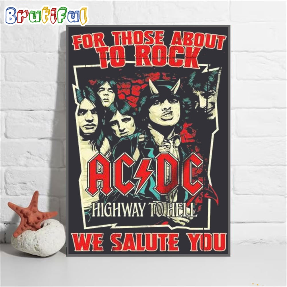 ACDC Band Highway To Hell For Those About To Rock We Salute You Wall Art Poster Canvas