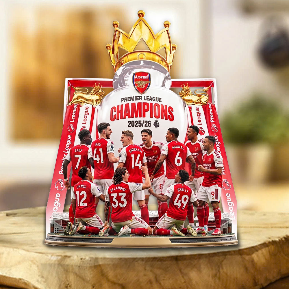 Arsenal FC Premier League Champions 25/26 Custom Shape Acrylic Plaque – TMTHU6369