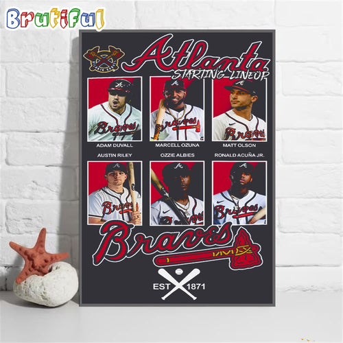 Atlanta Braves Starting Lineup Est 1871 Wall Art Poster Canvas